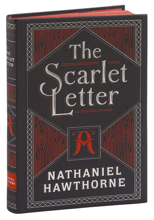 The Scarlet Letter by Nathaniel Hawthorne