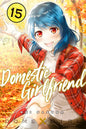 Domestic Girlfriend Vol. 15 by Kei Sasuga