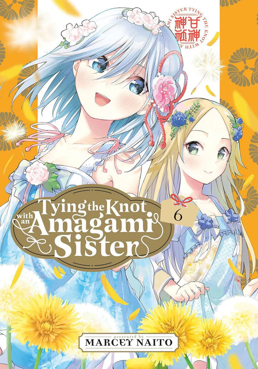 Tying the Knot with an Amagami Sister Vol. 6 by Marcey Naito