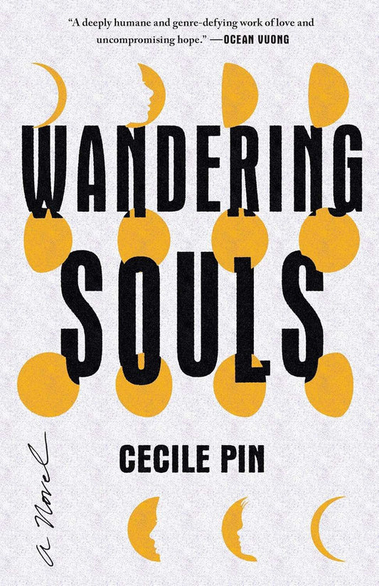 Wandering Souls: A Novel by Cecile Pin