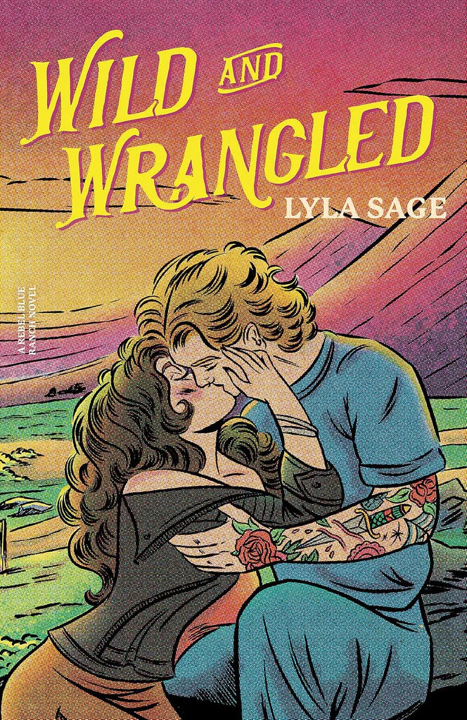 Wild and Wrangled by Lyla Sage