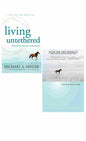 2 Book Set Collection Living Untethered + The Untethered Soul